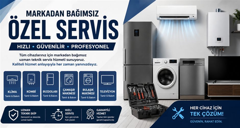 Türkiye geneli klima, kombi ve beyaz eşya özel servis hizmeti